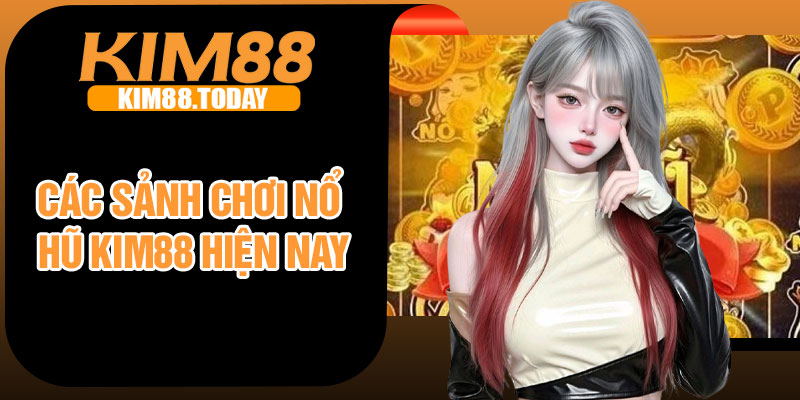 Cách chơi nổ hũ đơn giản tại Kim88